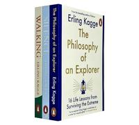 Erling Kagge Collection 3 Books Set (Walking One Step at a Time, Silence In the Age of Noise & The Philosophy of an Explorer)