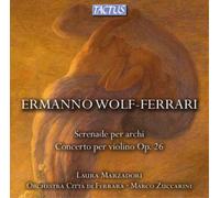 Marzadori & Zuccarini – Ermanno Wolf-Ferrari: Serenade – Tactus