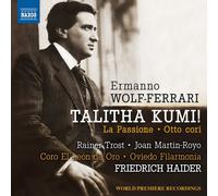Oviedo Filharmonia/Haider - Ermanno Wolf-Ferrari: Talitha Kumi!