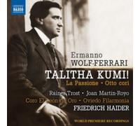 Oviedo Filharmonia/Haider - Ermanno Wolf-Ferrari: Talitha Kumi!