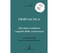 Ermenautica. Dai mari condivisi i segreti della convivenza