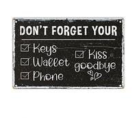 ERMUHEY Don't Forget Your Keys Kiss Phone Wallet Goodbye Sign Metal Tin Signs, Don't Forget Your Poster for Home Office Restaurants Cafes Bars Pub Man Cave Wall Decor Plaque Sign 12x8 Inch