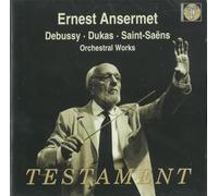 Ernest Ansermet: Debussy, Dukas, Saint-Saens: Orchestral Works by Suisse Romande Orchestra (2003-11-01)