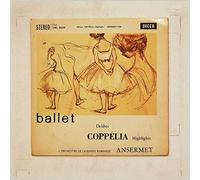 Ernest Ansermet, L'Orchestre De La Suisse Romande - Delibes: Coppelia Ballet Highlights