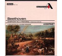 Ernest Ansermet / L'orchestre de La Suisse Romande - Symphony No. 6 "Pastoral / Prometheus Overture