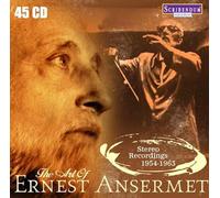 Ernest Ansermet - The Art of Ernest Ansermet