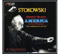 Stokowski - Ernest Bloch: America: An Epic Rhapsody