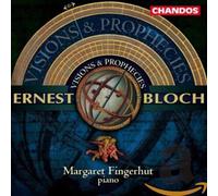 Ernest Bloch - Bloch: Visions and Prophecies