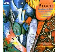 Ernest Bloch: Macbeth (1919) - Two Interludes / Three Jewish Poems (1913) / In Memoriam (1952) / Symphony In E flat (1954/5) - Royal Philharmonic Orchestra / Dalia Atlas Sternberg