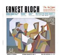 Ernest Bloch: String Quartet No. 2 / Prelude / Night / Two Pieces for String Quartet - Pro Arte Quartet