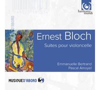 Ernest Bloch: Suites Pour Violoncelle