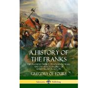 Ernest Brehaut Gregory of Tours A History of the Franks (Paperback) (US IMPORT)