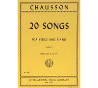 Ernest Chausson: 20 Songs: Soprano or Tenor: Vocal Album