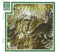 Ernest Chausson - Chausson: Symphonie Op. 20 / Viviane Op. 5 A. Jordan