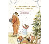 Ernest et Célestine - Le calendrier de l'Avent: IMAGIER