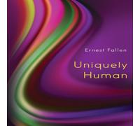 Ernest Fallen Uniquely Human Paperback Book Ernest Fallen Multicolor