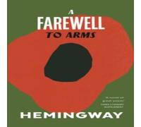 Ernest Hemingway A Farewell to Arms Paperback Book Ernest Hemingway Multicolor