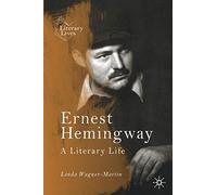 Ernest Hemingway: A Literary Life (Literary Lives)