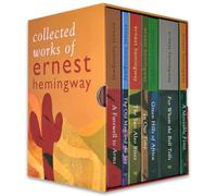Ernest Hemingway Collection 7 Books Hardcover Set (A Moveable Feast, For Whom The Bell Tolls, A Farewell To Arms, Green Hills Of Africa, The Old & The Sea, In Our Time & The Sun Also Rises)