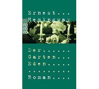 Ernest Hemingway Der Garten Eden (Paperback)