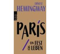 Ernest Hemingway Paris, ein Fest furs Leben (Paperback)