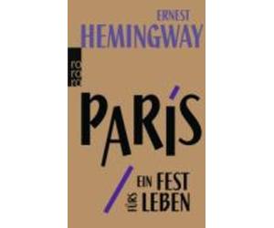 Ernest Hemingway Paris, ein Fest furs Leben (Paperback)