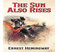 Ernest Hemingway The Sun Also Rises Paperback Book Ernest Hemingway Multicolor