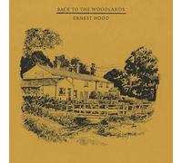 ERNEST HOOD - BACK TO THE WOODLANDS /& WHERE THE WOODS BEGIN [VINYL]