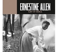 Ernestine Allen - Let It Roll