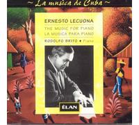 Ernesto Lecuona - Famous Works For Piano/Rodolfo Brito [European Import]