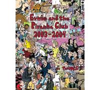 Ernie and the Piranha Club 2003-2004: 8
