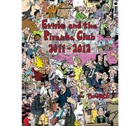 Ernie and the Piranha Club 2011-2012