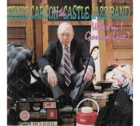 Ernie Carson & Castle Jazz Ban - Wher'm I Gonna Live?