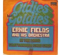 Ernie Fields Orchestra - In The Mood / Chattanooga Choo Choo [Vinyl Single 7'']
