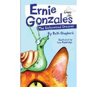 Ernie Gonzales - The Determined Dreamer