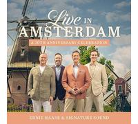 Ernie Haase & Signature Sound - Live In Amsterdam: A 20th Anniversary Celebration