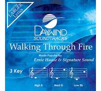 Ernie Haase & Signature Sound - Walking Through Fire [Accompaniment/Performance Track]
