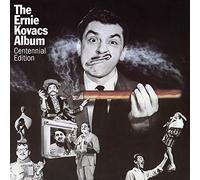 Ernie Kovacs - The Ernie Kovacs Album: Centennial Edition