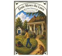 Ernie Mows the Lawn