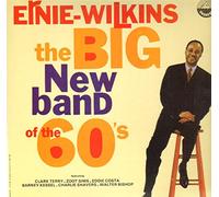 ERNIE WILKINS - THE BIG NEW BAND OF THE '60s [VINYL]