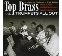 Ernie Wilkins - Top Brass and Trumpets All Out