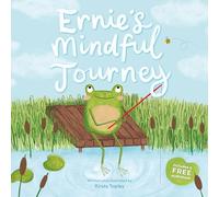 Ernie's Mindful Journey: A Story of Mindfulness and Self-Care