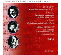 Alban Gerhardt; Carlos Kalmar: BBC Scottish Symphony Orchestra - Dohnanyi, Enescu & Albert: Cello Concertos