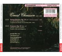 ERNST CHAUSSON: CONCERT POUR VIOLIN, PIANO ET QUATUOR A CORDES, OP. 21; QUATUOR