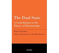 Ernst Fraenkel - Dual State A Contribution to the Theory of Dictator - X555z