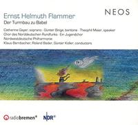 Ernst Helmuth Flammer - Der Turmbau Zu Babel (Oratorio in 8 Parts) - CD - 2020 - Harmonia Mundi
