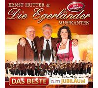 Hutter,Ernst & die Egerländer Musikanten - Das Beste Zum Jubiläum