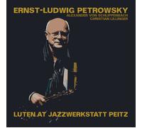 Ernst-Ludwig Petrowsky, Alexander von Schlippenbach & Christian Lillinger - Luten At Jazzwerkstatt Peitz