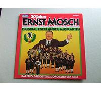 Ernst Mosch - 30 Jahre (& seine Orig. Egerländer Musikanten) / Vinyl record [Vinyl-LP]