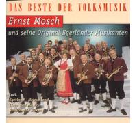 Ernst Mosch & Seine Original Egerländer Musikanten - Das Beste der Volksmusik